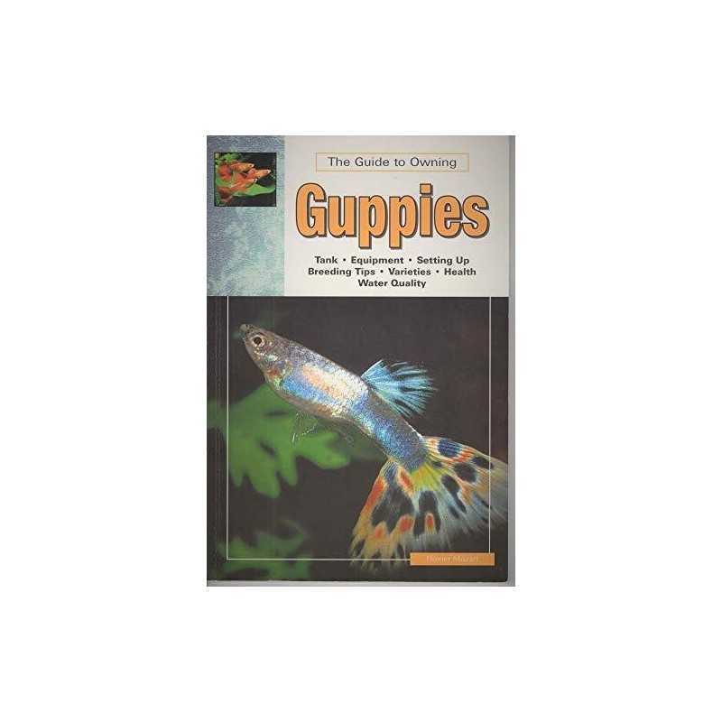 The Guide to Owning Guppies: Keeping and Breeding ... by Mozart, Homer Paperback
