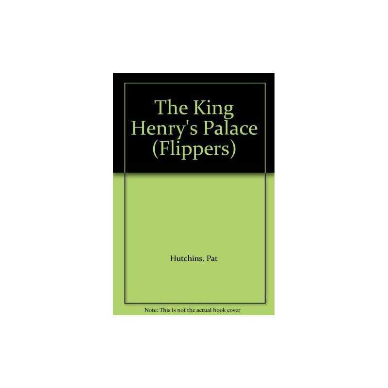 The King Henrys Palace , The Tale Of Thomas Mead ... by Hutchins, Pat Paperback