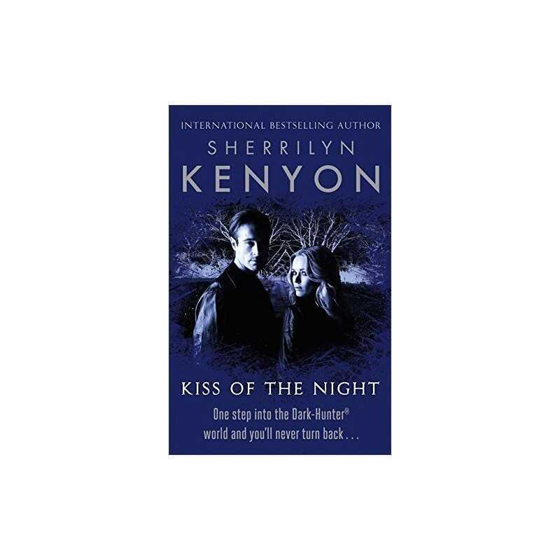 Kiss Of The Night (Dark-Hunter World) (The Dark-Hunter Wo... by Sherrilyn Kenyon