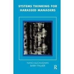 Systems Thinking for Harassed Managers (The Systemic... by Sparks, Ian Paperback