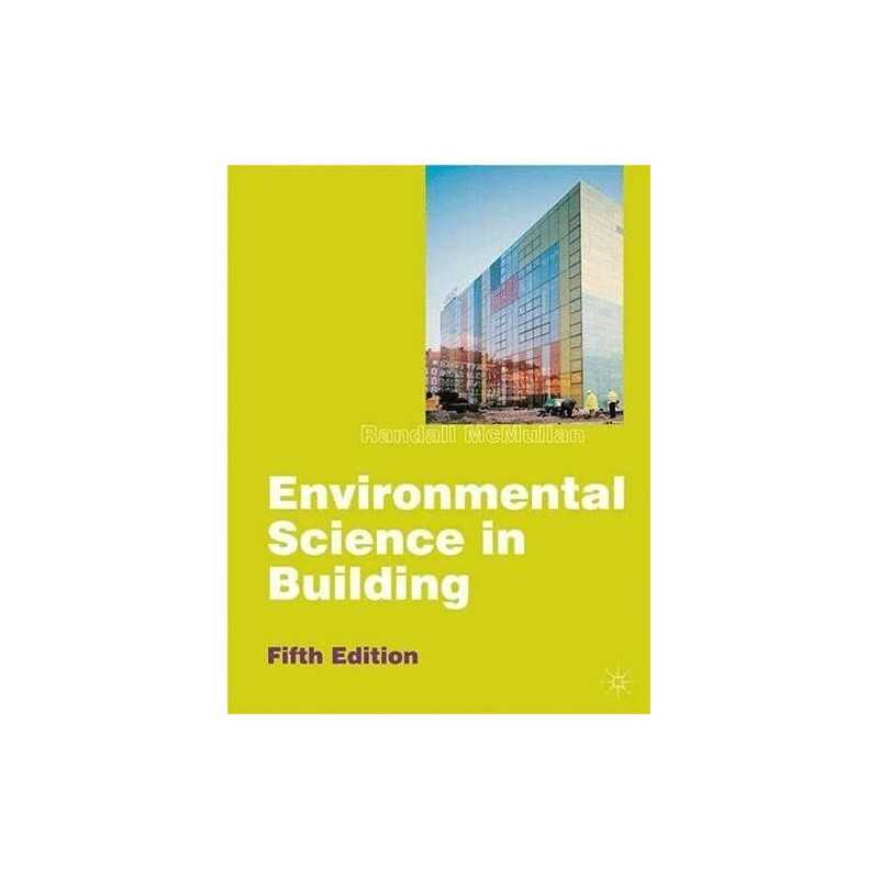 Environmental Science in Building (Building & ... by McMullan, Randall Paperback