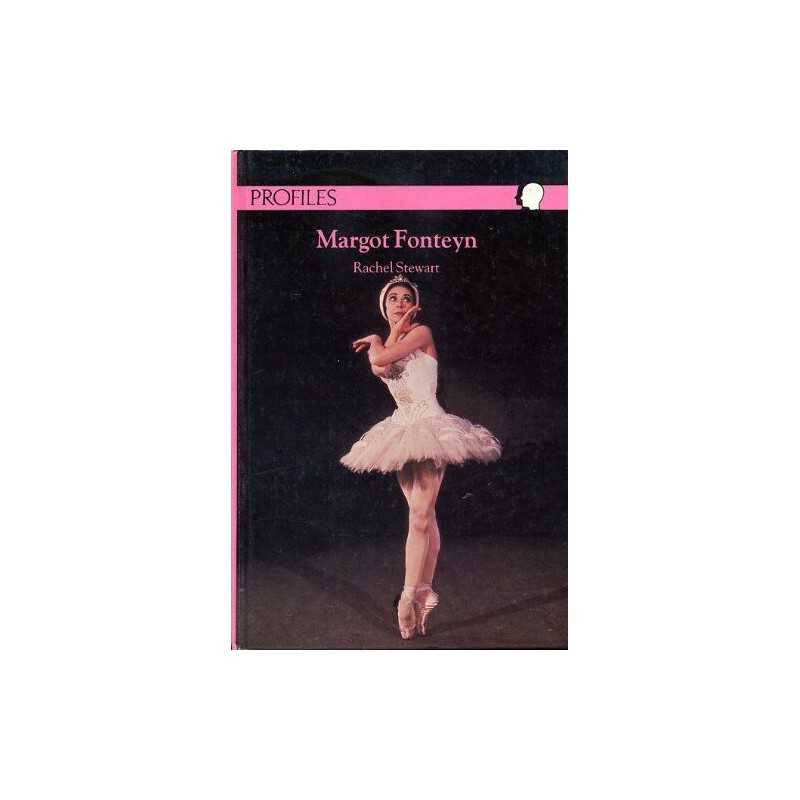 Margot Fonteyn (Profiles S.) by Rachel, Stewart Hardback Book  Fast