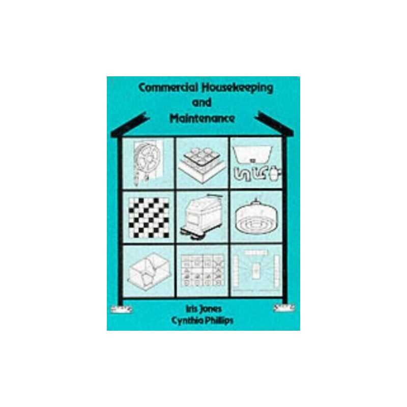 Commercial Housekeeping and Maintenance by Jones, Iris Paperback Book