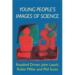Young Peoples Images Of Science by Driver, Rosalind Paperback Book
