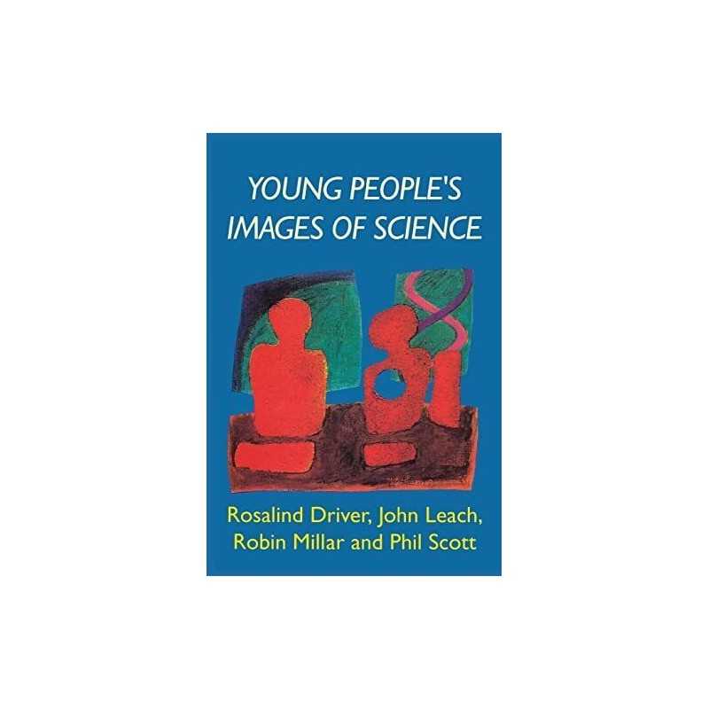 Young Peoples Images Of Science by Driver, Rosalind Paperback Book