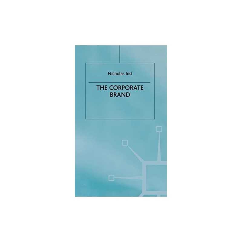 The Corporate Brand by Ind, N. Hardback Book