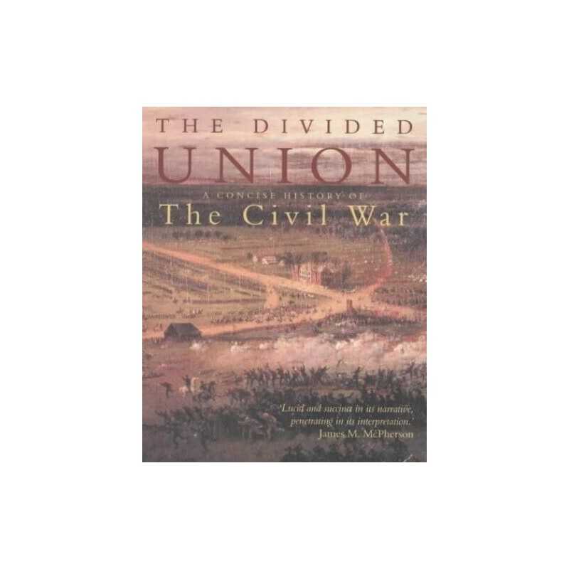 The Divided Union: A Concise History of the Ame... by Parish, Peter J. Paperback