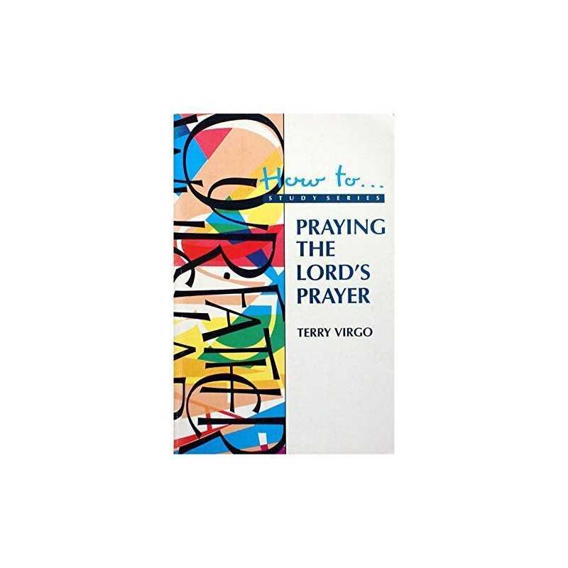 Praying the Lords Prayer by Virgo, Terry Paperback Book