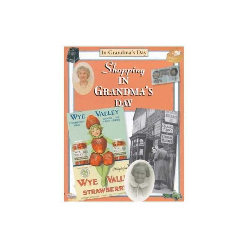 Shopping: In Grandmas Day (In Grandmas Day S.) by Hunter, Rebecca Paperback