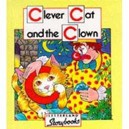 Clever Cat and the Clown (Letterland Storybooks) by Carlisle, Richard Hardback