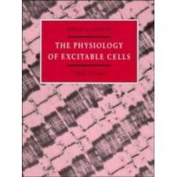 The Physiology of Excitable Cells by Aidley, David J. Paperback Book