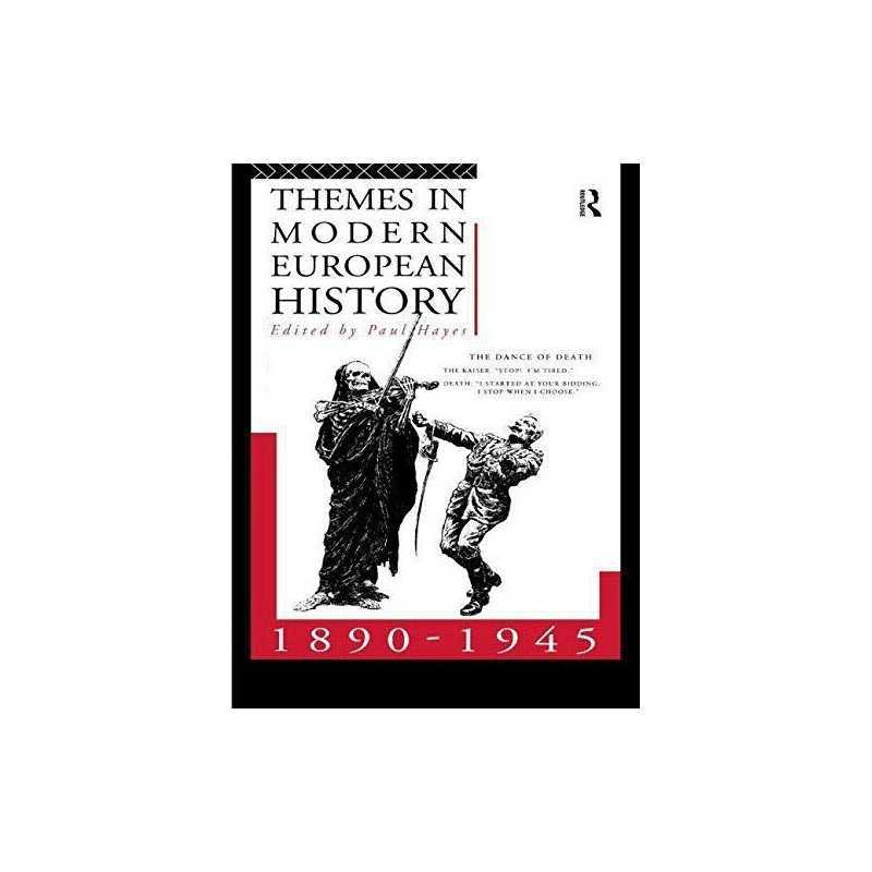 Themes in Modern European History 1890-1945 (Themes ... by Hayes, Paul Paperback