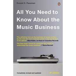 All You Need to Know About the Music Business: Eighth Ed... by Passman, Donald S