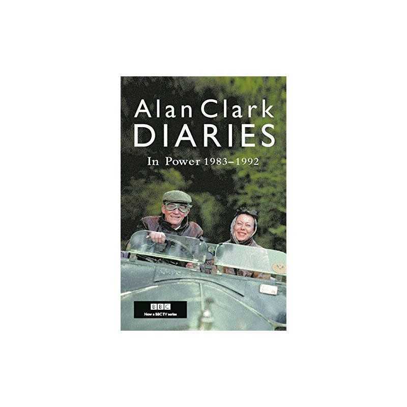 Diaries: In Power by Clark, Alan Paperback Book
