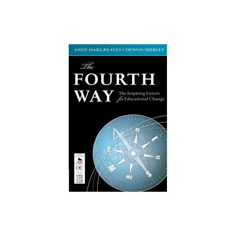 The Fourth Way: The Inspiring Future for Educatio... by Dennis Shirley Paperback