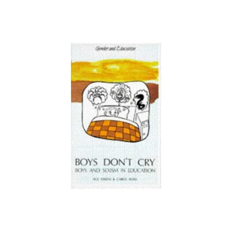 BOYS DONT CRY (Gender and Education) by ASKEW & RO Paperback Book