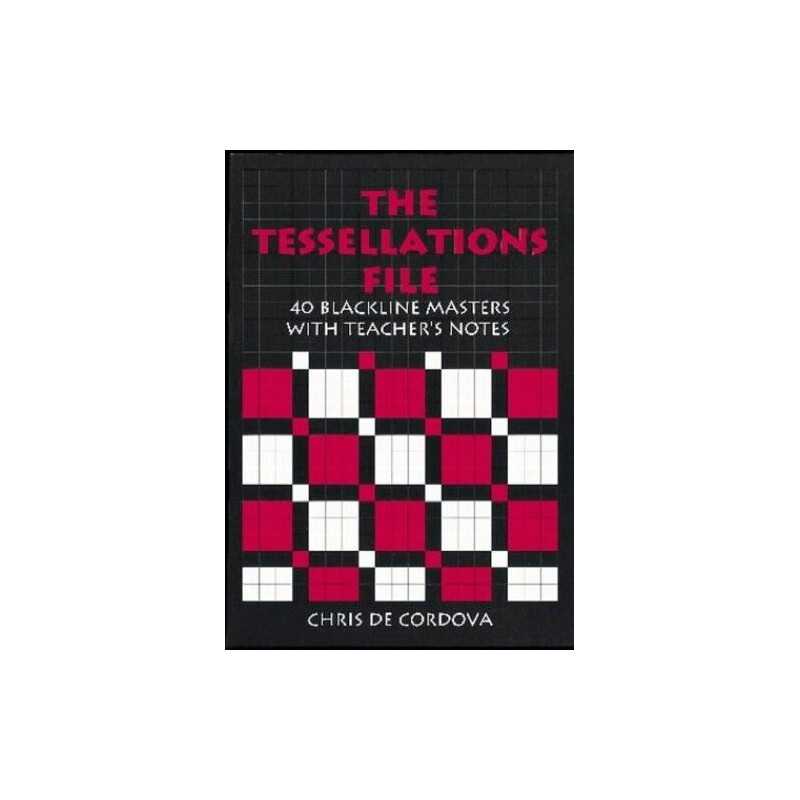 The Tessellations File: 40 Blackline Masters w... by Cordova, Chris De Paperback