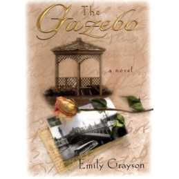 The Gazebo by Grayson, Emily Book