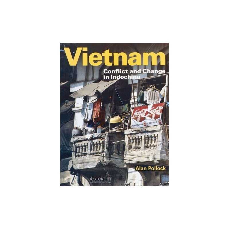 Vietnam: Conflict and Change in Indochina (Oxford ... by Pollock, Alan Paperback