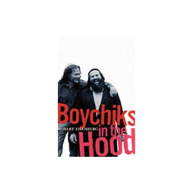 Boychiks in the Hood by Eisenberg, Robert Paperback Book
