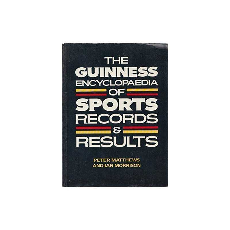 The Guinness Encyclopedia of Sports Records and Re... by Morrison, Ian Paperback