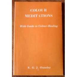 Colour Meditations by Ouseley, S.G.J. Paperback Book