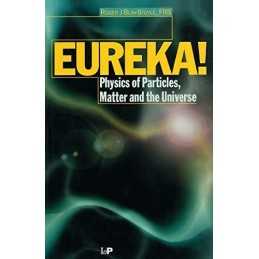 EUREKA!: Physics of Particles, Matter and the... by Blin-Stoyle, R. J. Paperback