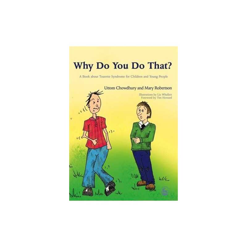 Why Do You Do That?: A Book about T..., Uttom Chowdhury