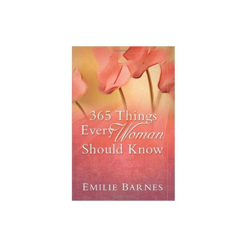 365 Things Every Woman Should Know PB by Barnes Emilie Paperback / softback The