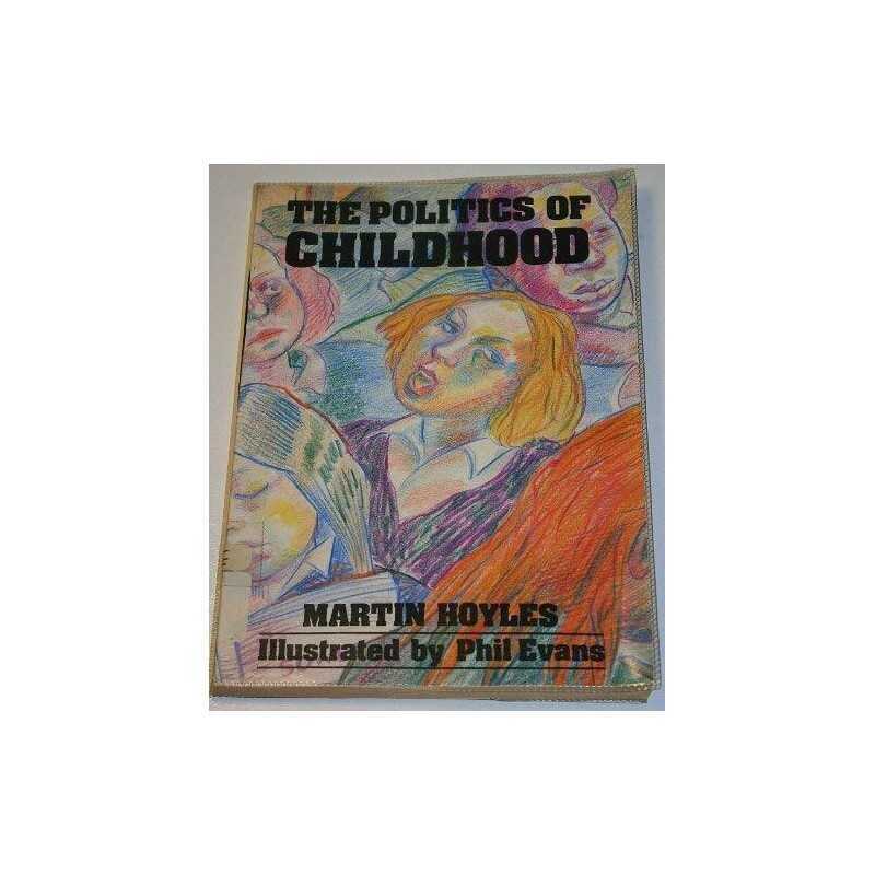 The Politics of Childhood by Evans, Phil Paperback Book