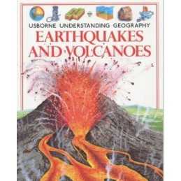 Earthquakes and Volcanoes (Usborne Understanding Geo... by Watt, Fiona Paperback