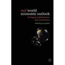 Real World Economic Outlook: The Legacy of Globalization - Debt and... Paperback