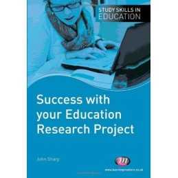 Success with your Education Research Project (Study ... by Sharp, John Paperback