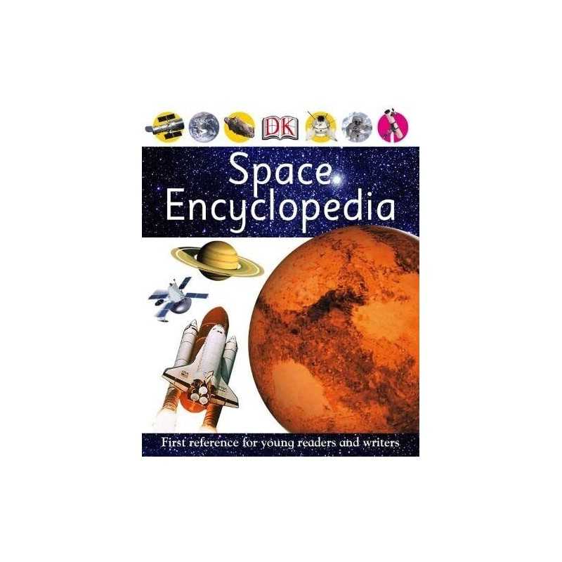 Space Encyclopedia (First Reference) by Dk Hardback Book
