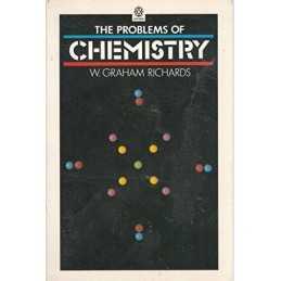 The Problems of Chemistry (Opus Books), Richards, W. G.