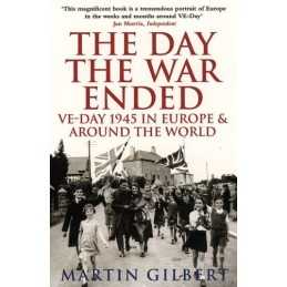 The Day the War Ended by Gilbert, Martin Paperback Book