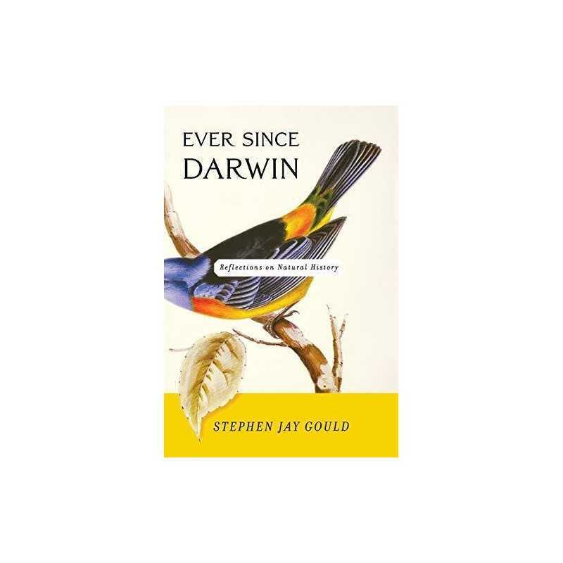 Ever Since Darwin: Reflections in Natural His... by Gould, Stephen Jay Paperback
