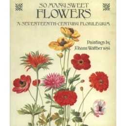 SO MANY SWEET FLOWERS by Walther, Johann Hardback Book