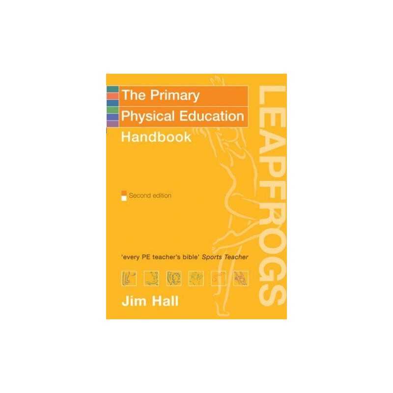 Primary Physical Education Handbook (Leapfrogs)