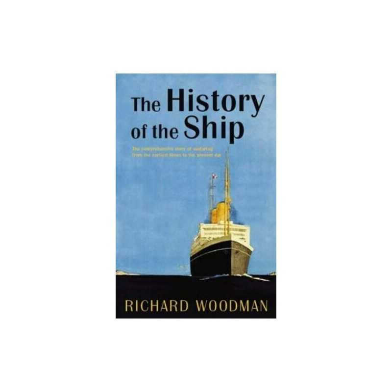 The History of the Ship by Richard Woodman Paperback Book