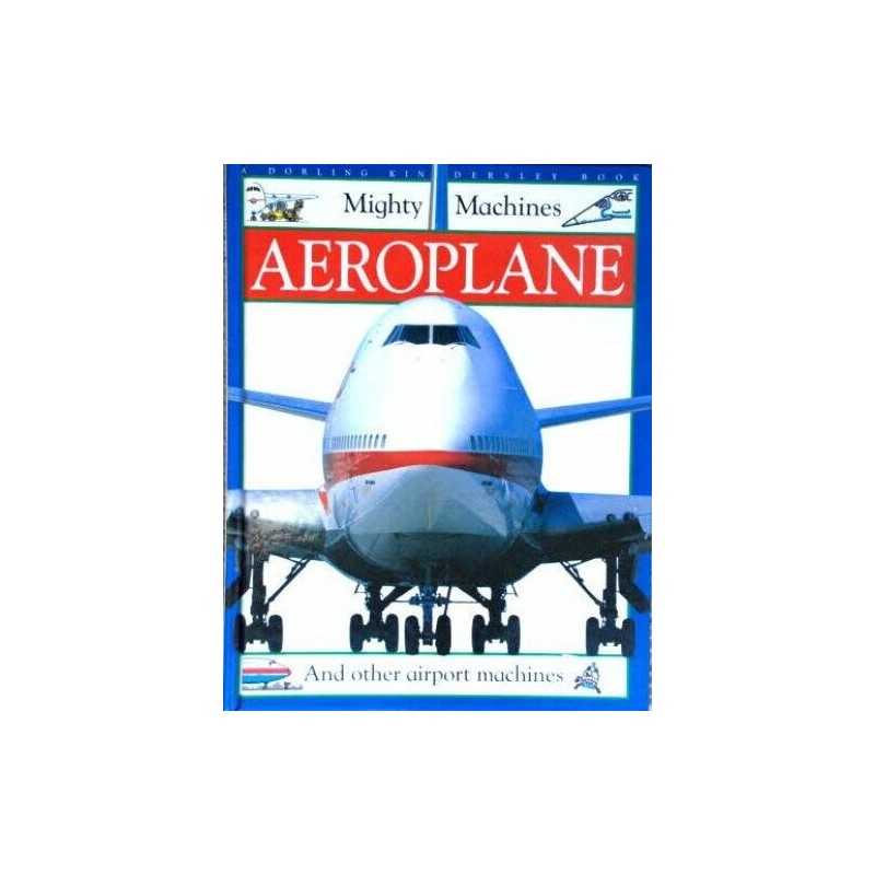 Aeroplane (Mighty Machines) Hardback Book