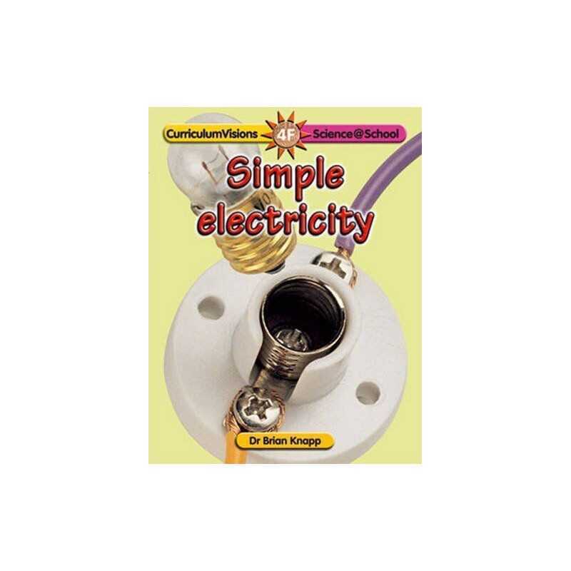 Simple Electricity (Science@School S.), Knapp, Brian