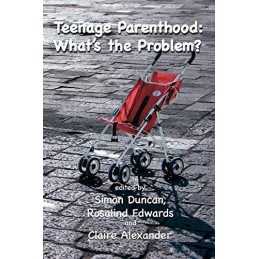 Teenage Parenthood: Whats the Prob..., Alexander, Clai