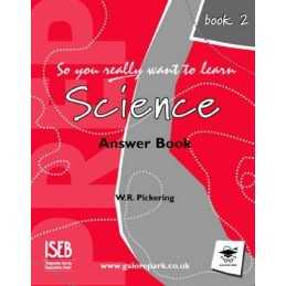 So You Really Want to Learn Science Book 2: Answe... by W.R. Pickering Paperback