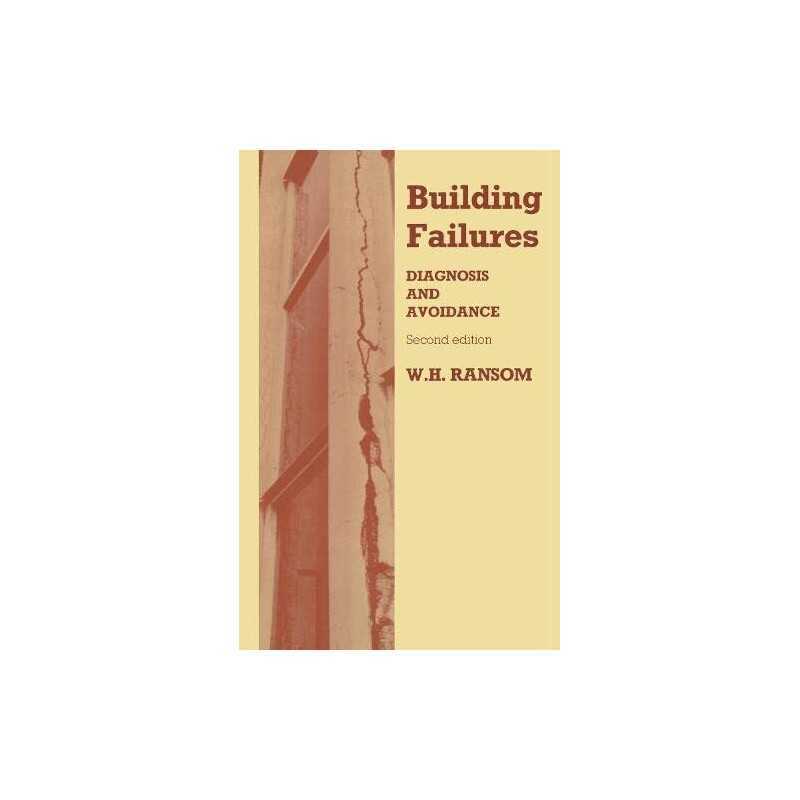 Building Failures: Diagnosis and avoidance by Ransom, W.H. Paperback Book The