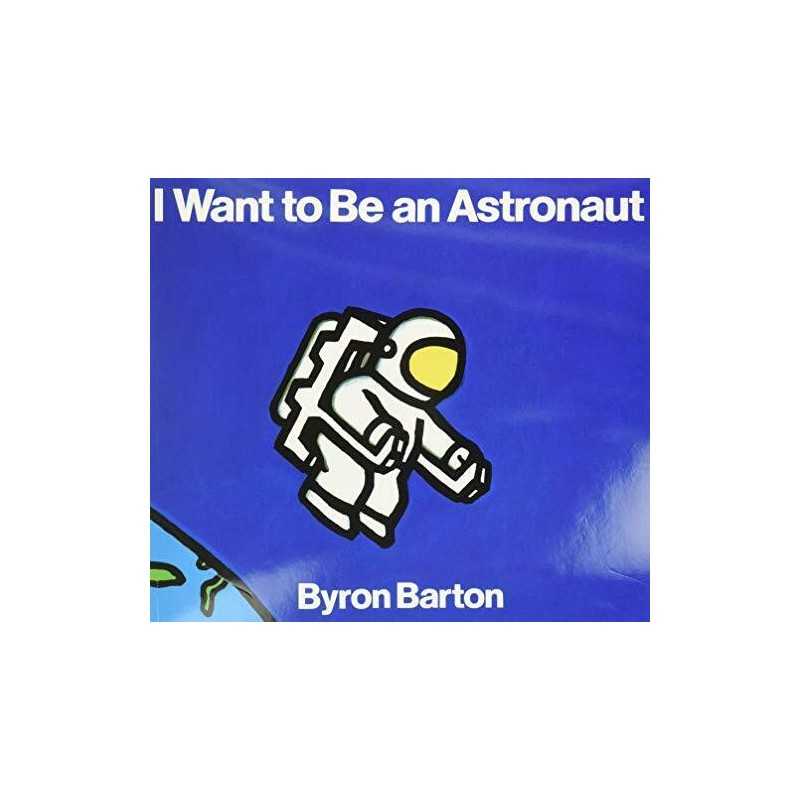 I Want to Be an Astronaut, Barton, Byron