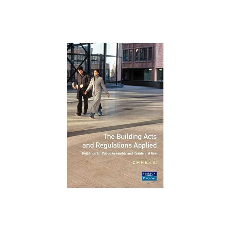 The Building Acts and Regulations A..., Barritt, C.M.H.