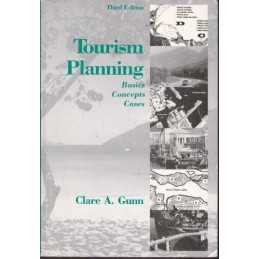 TOURISM PLANNING: Basics, Concepts, ..., Gunn, Clare E.