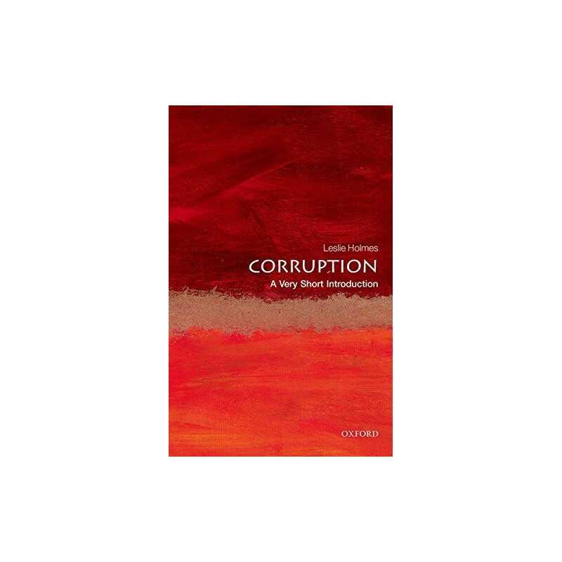 Corruption: A Very Short Introductio..., Holmes, Leslie