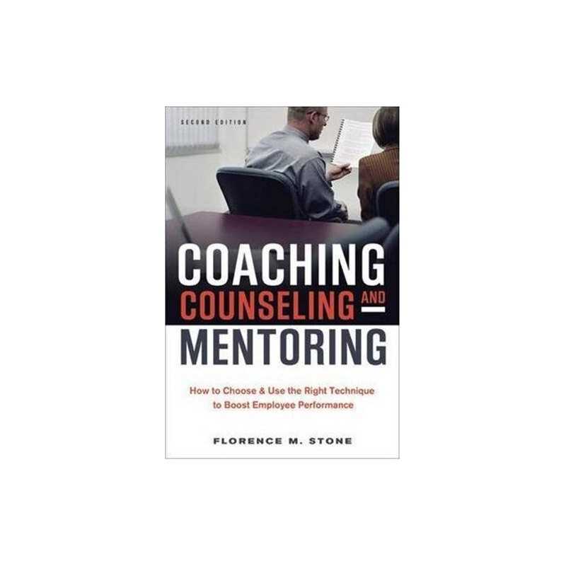 Coaching, Counselling & Mentoring: ..., Stone, Florence
